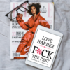 Love Harder: F@ck the Past journal